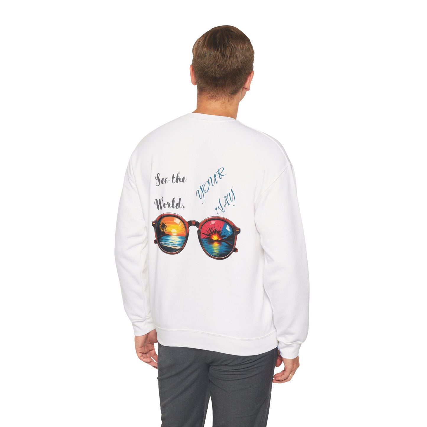 See the World Your Way Sweatshirt - Unisex Heavy Blend™ Crewneck