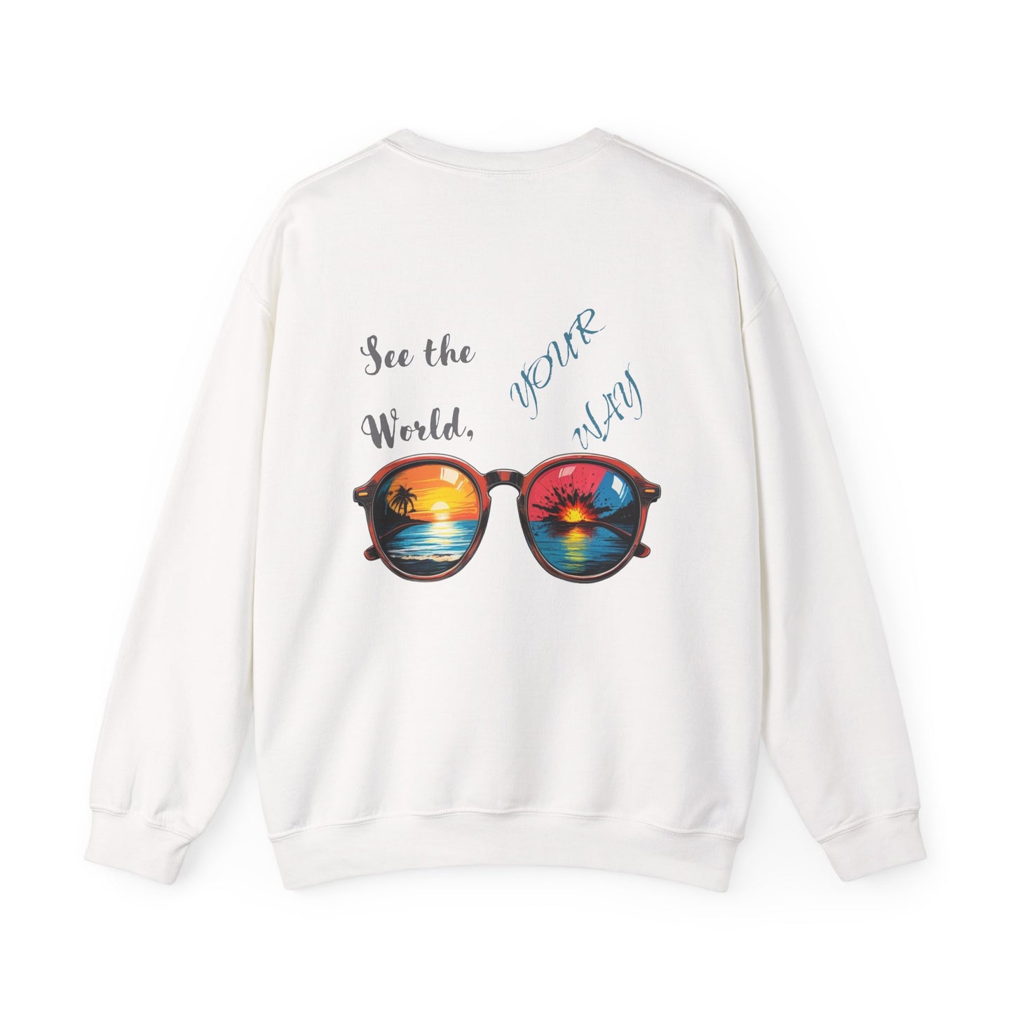 See the World Your Way Sweatshirt - Unisex Heavy Blend™ Crewneck
