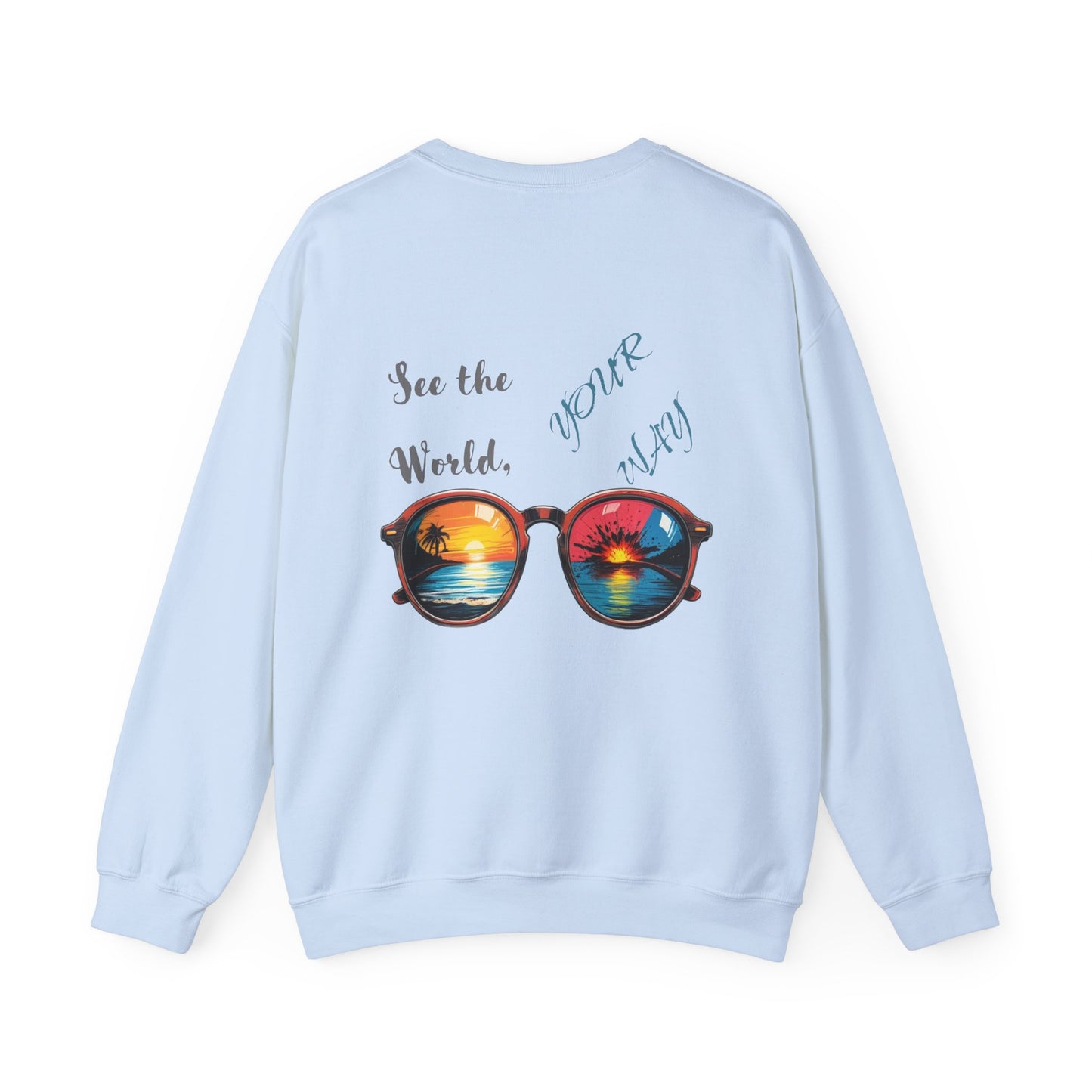 See the World Your Way Sweatshirt - Unisex Heavy Blend™ Crewneck